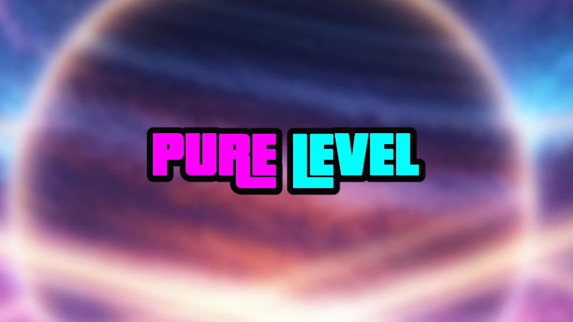[PC] PURE LEVEL
